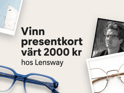 💰 2 000 kr hos Lensway – tävla nu!