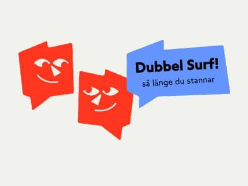 KAMPANJ! 30 kr/mån i 3 mån och Dubbel Surf